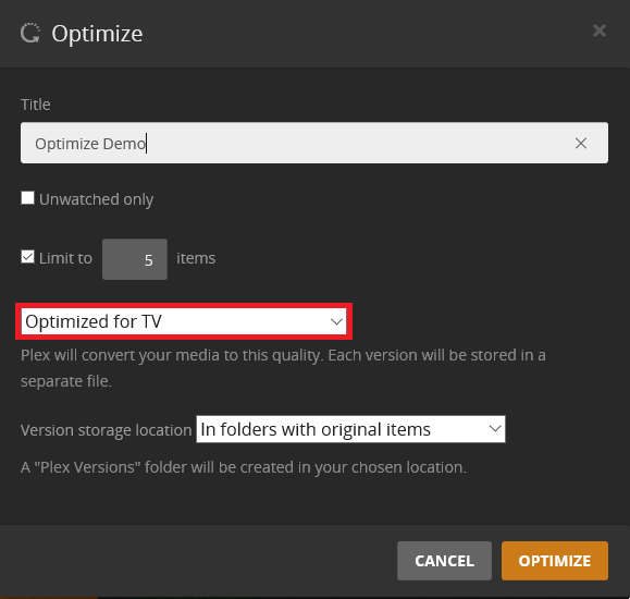 plex optimize options